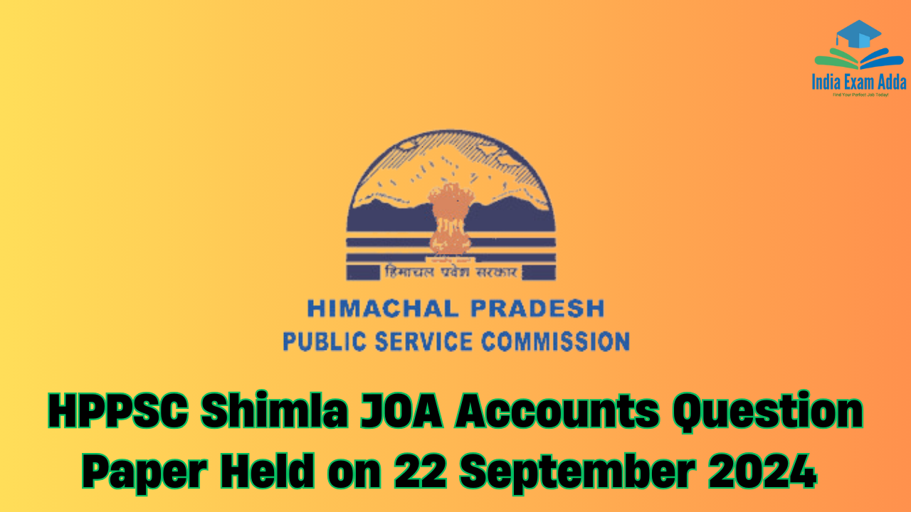 HPPSC Shimla JOA Accounts Question Paper 2024 With Answer key